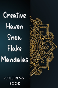 Creative Haven Snowflake Mandalas Coloring Book