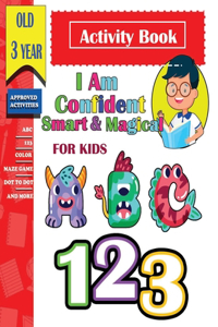 I am confident, Smart & Magical Activity Book For Kids old 3 year