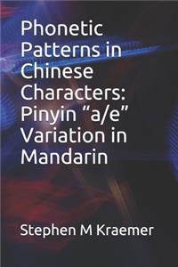 Phonetic Patterns in Chinese Characters