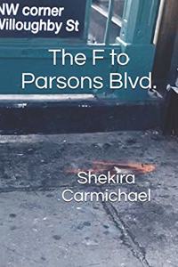 The F to parsons Blvd.