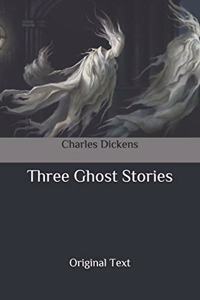 Three Ghost Stories