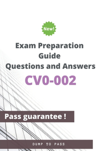 CV0-002 Exam Preparation Guide Questions and Answers