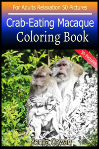 Crab-Eating Macaque Coloring Book For Adults Relaxation 50 pictures