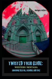 Twisted Tour Guide