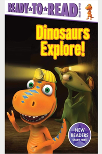 Dinosaurs Explore!