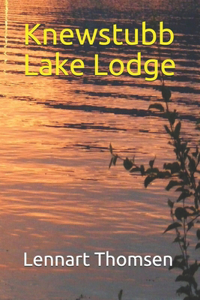 Knewstubb Lake Lodge