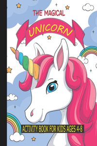 Magical Unicorn Activity Book for Kids Ages 4-8