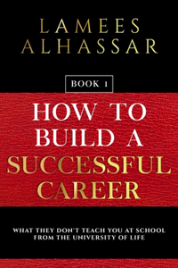 How to Build a Successful Career