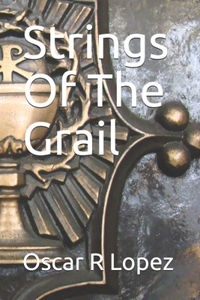 Strings Of The Grail