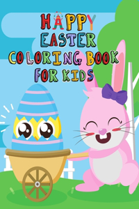 Happy Easter Coloring Book for Kids