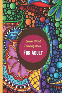 Swear Word Coloring Book for Adult