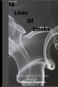 14 Lines Of Smoke