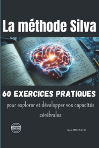 La méthode Silva
