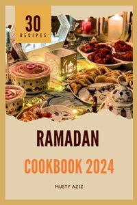 Ramadan Cookbook 2024
