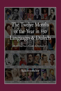 T⁠he T⁠welve Months of the Y⁠ear in 850 Languages and Dialects