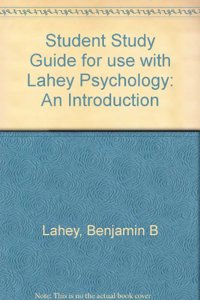 Student Study Guide for use with Lahey Psychology