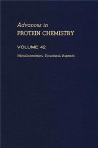 Advances in Protein Chemistry Vol 42