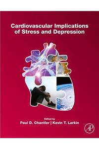 Cardiovascular Implications of Stress and Depression