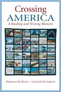 Crossing America: A Reading and Writing Rhetoric Plus Mylab Writing -- Access Card Package