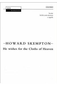 He wishes for the Cloths of Heaven