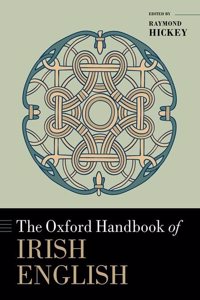 Oxford Handbook of Irish English