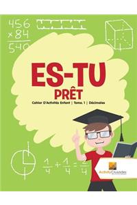 Es-Tu Prêt