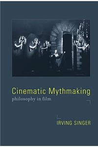 Cinematic Mythmaking