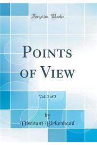 Points of View, Vol. 2 of 2 (Classic Reprint)