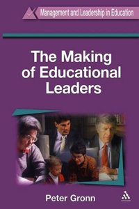 The Making of Educational Leaders (Management & leadership) Hardcover â€“ 1 January 1999