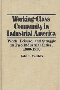 Working-Class Community in Industrial America