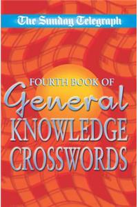 The Sunday Telegraph Fourth Book of General Knowledge Crosswords
