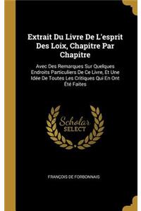 Extrait Du Livre De L'esprit Des Loix, Chapitre Par Chapitre