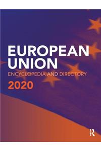 European Union Encyclopedia and Directory 2020