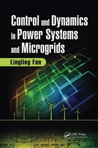 Control and Dynamics in Power Systems and Microgrids