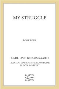 My Struggle: Book 4