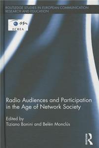 Radio Audiences and Participation in the Age of Network Society