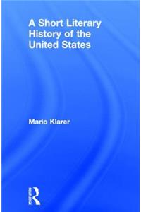 A Short Literary History of the United States