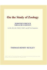 On the Study of Zoology (Webster's French Thesaurus Edition)