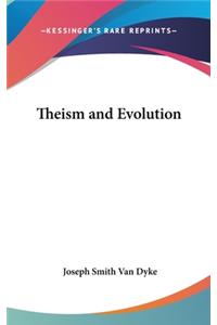 Theism and Evolution