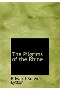The Pilgrims of the Rhine