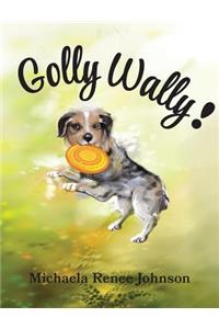 Golly Wally