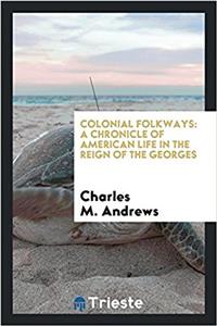Colonial Folkways