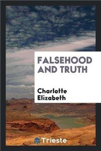 Falsehood and Truth