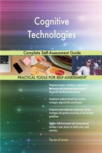 Cognitive Technologies Complete Self-Assessment Guide