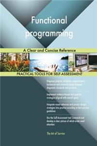 Functional programming A Clear and Concise Reference
