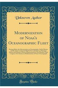 Modernization of Noaa's Oceanographic Fleet: Hearing Before the Subcommittee on Oceanography, Gulf of Mexico, and the Outer Continental Shelf of the Committee on Merchant Marine and Fisheries, House of Representatives, One Hundred Third Congress, F