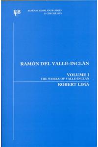 Ramón del Valle-Inclán: An Annotated Bibliography