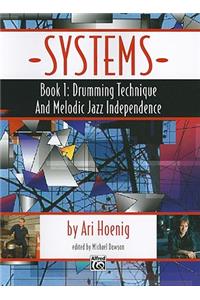 Systems, Book 1: Drumming Technique and Melodic Jazz Independence