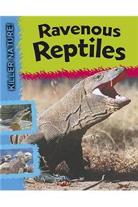 Killer Nature: Ravenous Reptiles