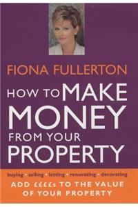 How to Make Money from Your Property